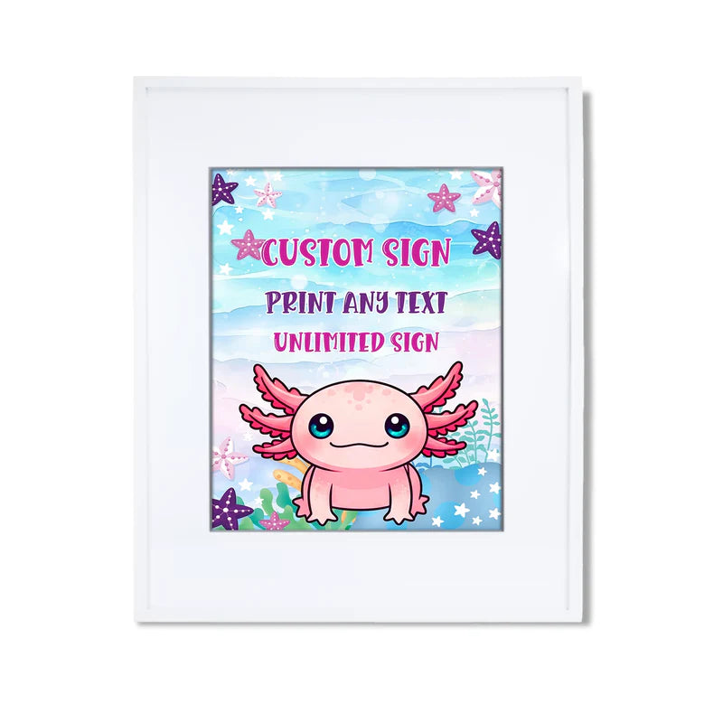 Axolotl custom sign with pastel pink and blue axolotl graphics, perfect for birthday decor, displayed upright