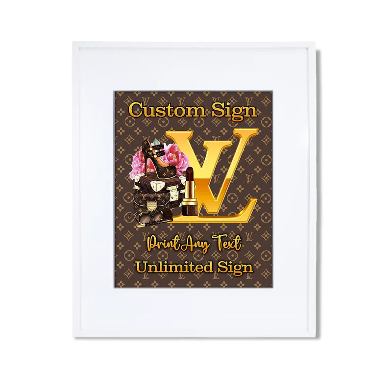 Louis Vuitton inspired custom sign with gold text and brown designer border on white foam board