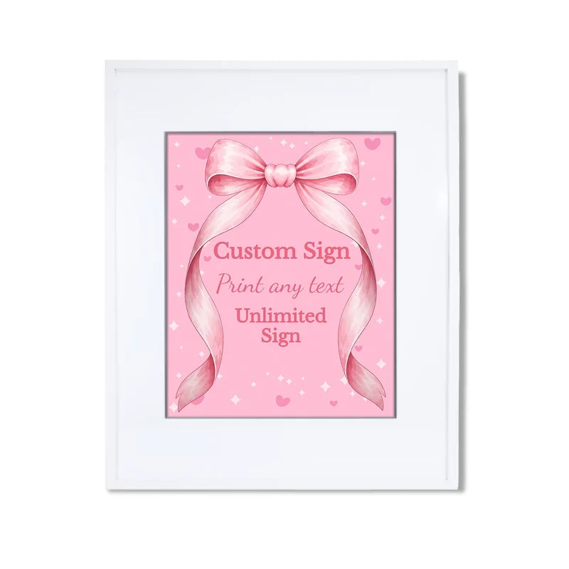 Pink Bow custom sign template featuring a party layout inside a modern white picture frame